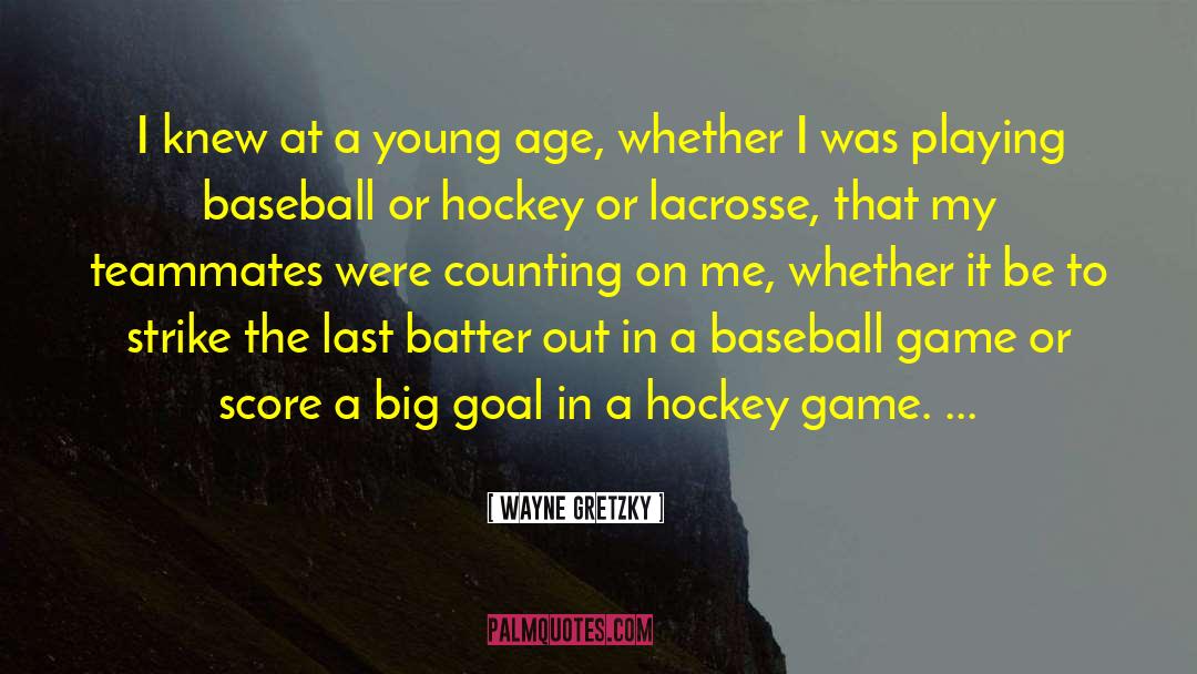 Denapoli Lacrosse quotes by Wayne Gretzky