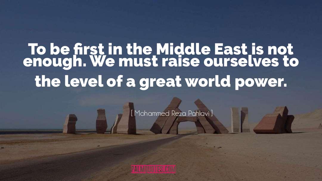Denardos East quotes by Mohammed Reza Pahlavi