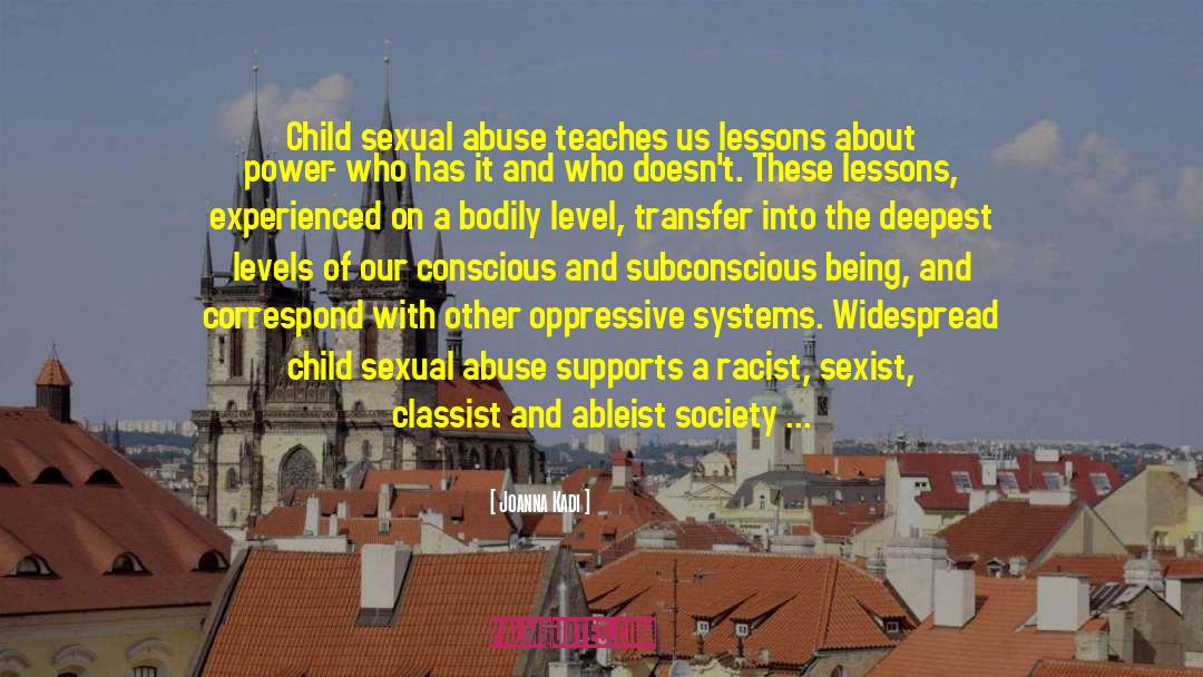 Denial Of Child Abuse quotes by Joanna Kadi