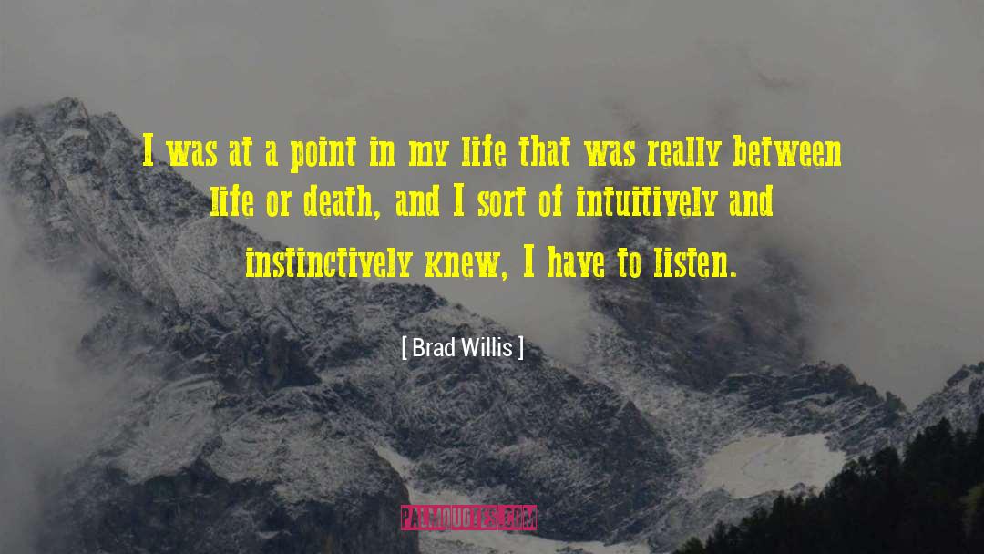 Denial Of Death quotes by Brad Willis