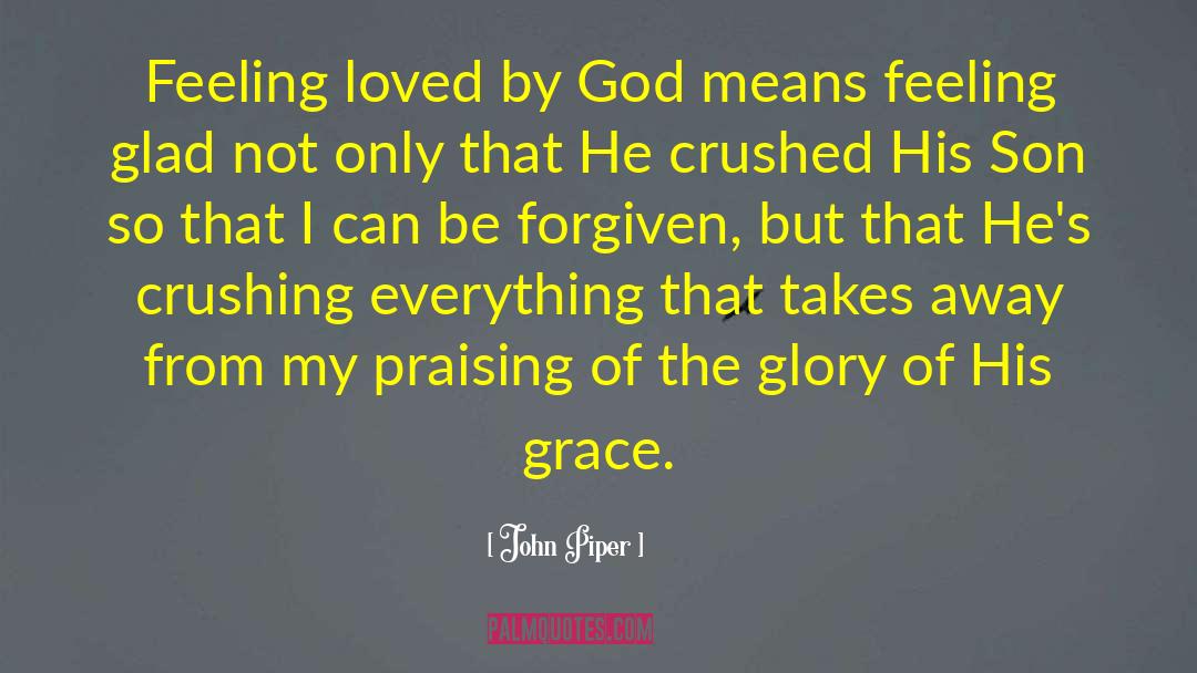 Denial Of Feelings quotes by John Piper