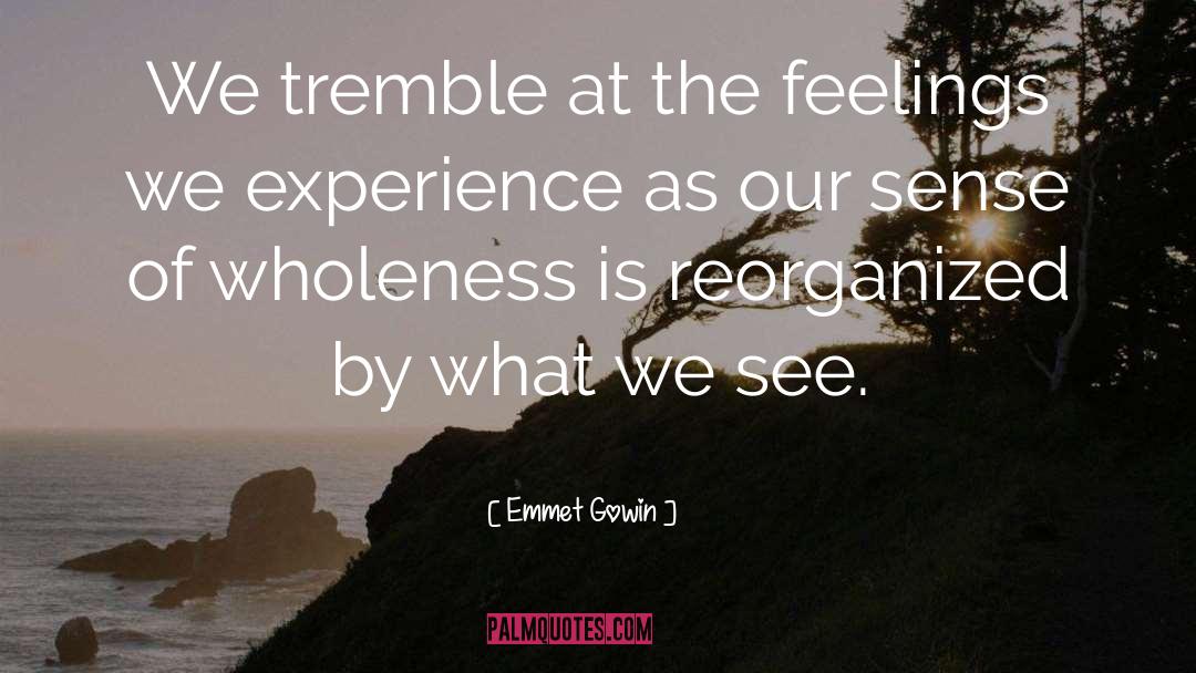 Denial Of Feelings quotes by Emmet Gowin