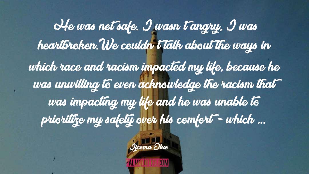 Denial Of Racism quotes by Ijeoma Oluo