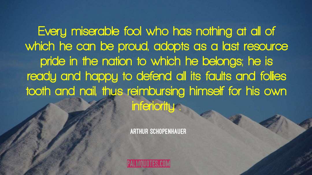 Denial Of Racism quotes by Arthur Schopenhauer