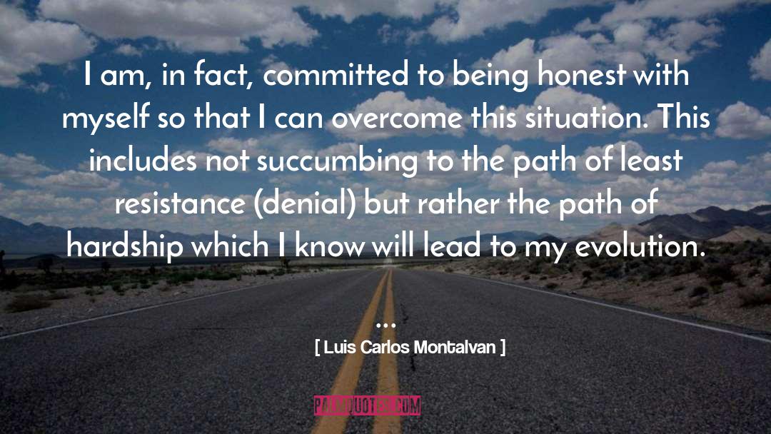 Denial quotes by Luis Carlos Montalvan