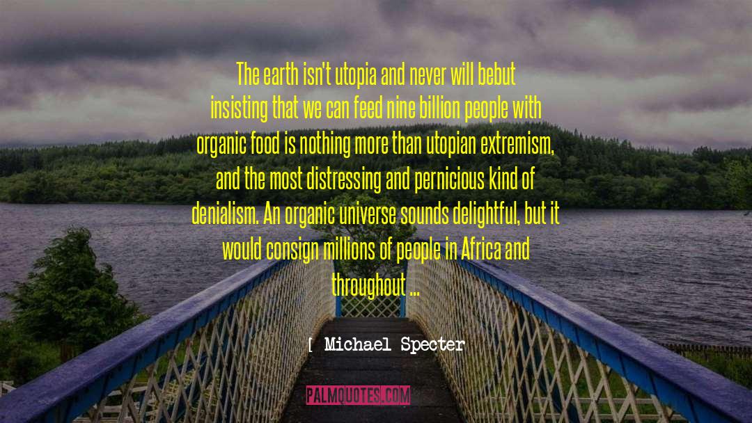 Denialism quotes by Michael Specter