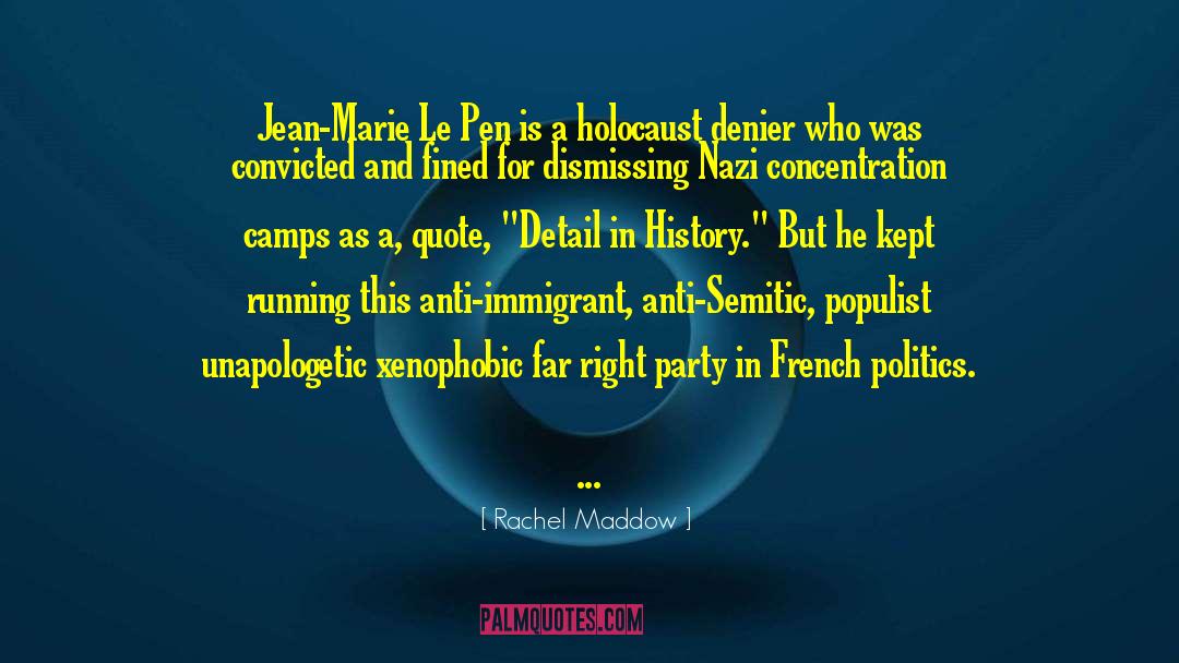 Denier quotes by Rachel Maddow