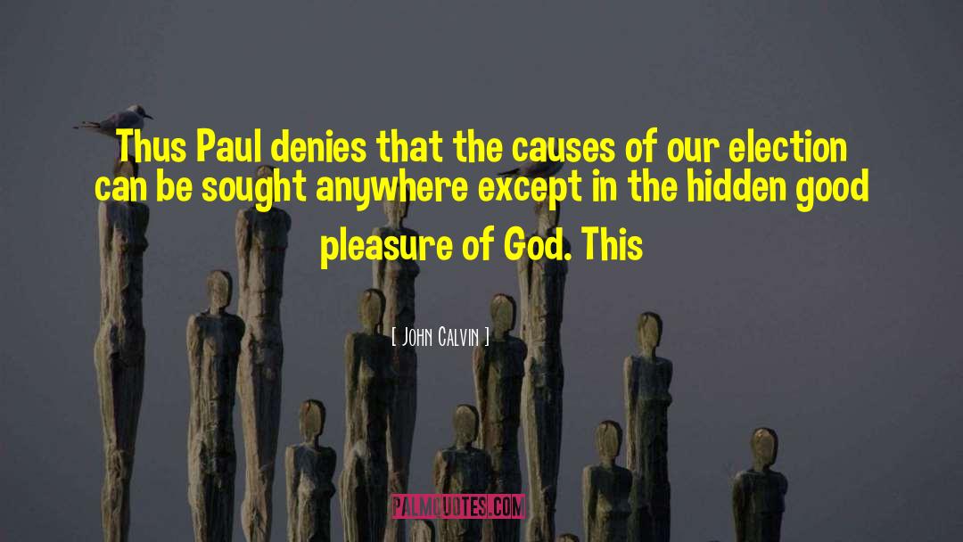 Denies quotes by John Calvin