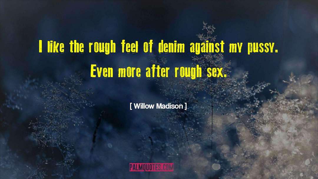 Denim quotes by Willow Madison