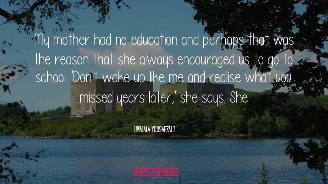 Denkmann School quotes by Malala Yousafzai