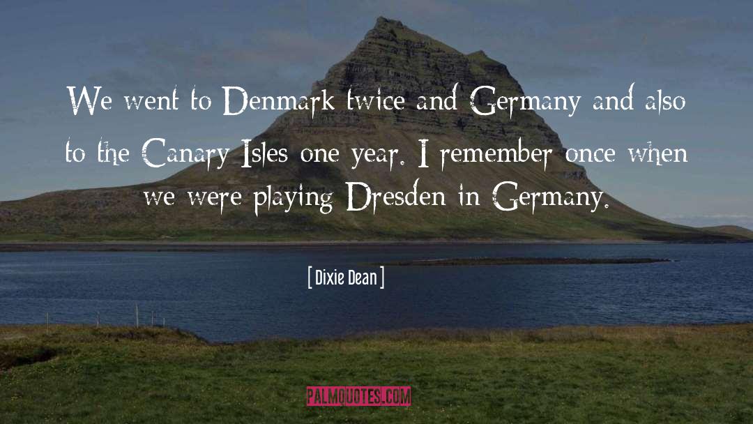 Denmark quotes by Dixie Dean