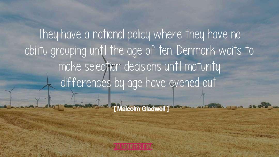 Denmark quotes by Malcolm Gladwell