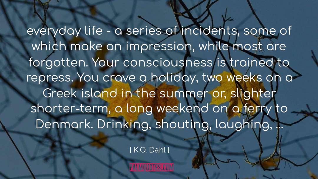 Denmark quotes by K.O. Dahl