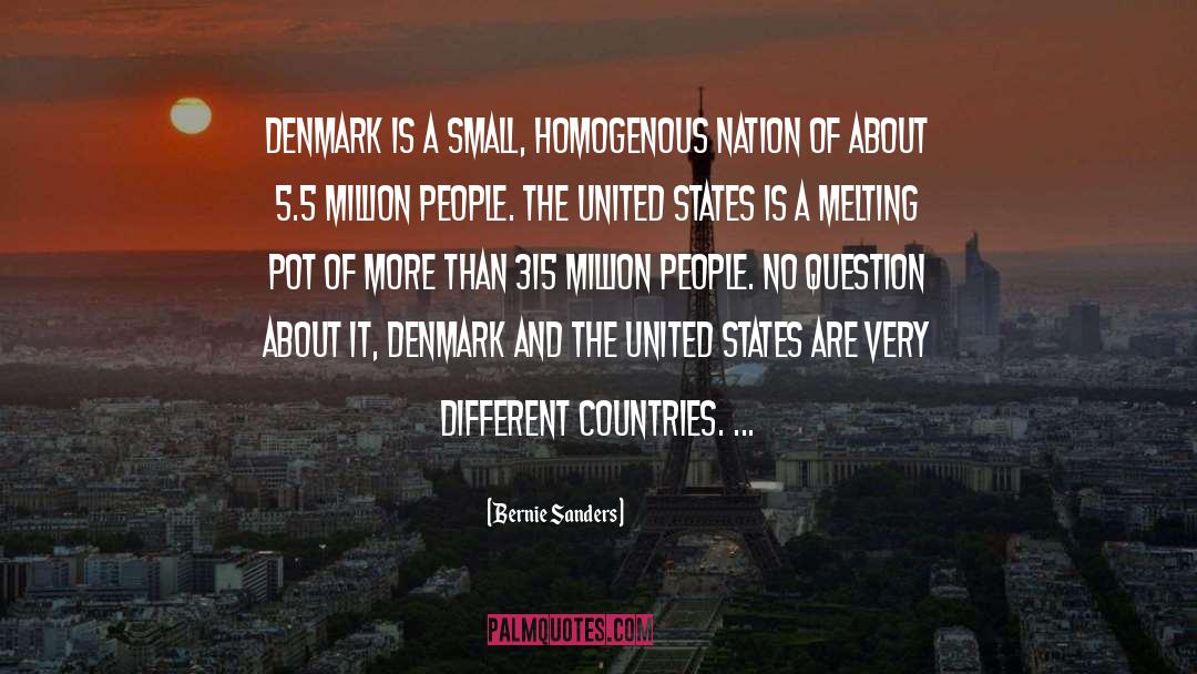 Denmark quotes by Bernie Sanders