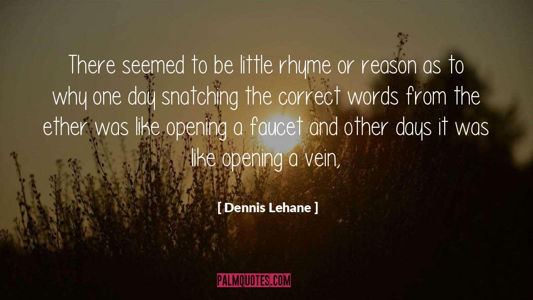 Dennis Lehane quotes by Dennis Lehane