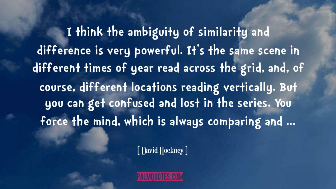 Dennys Locations quotes by David Hockney