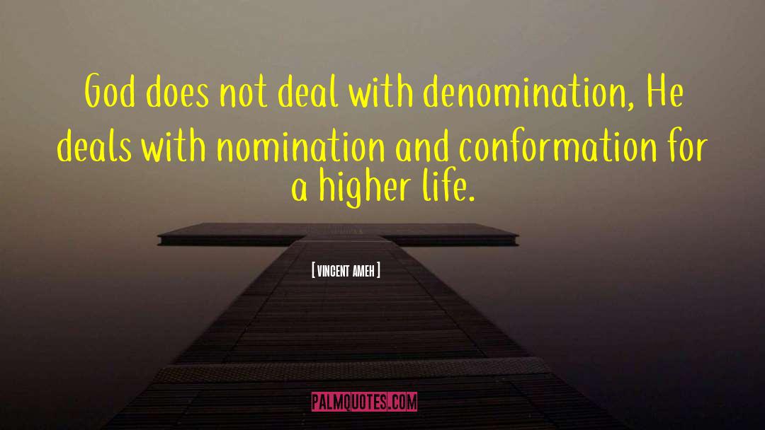 Denomination quotes by Vincent Ameh