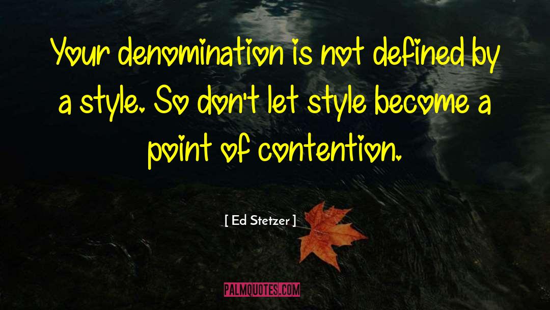 Denomination quotes by Ed Stetzer