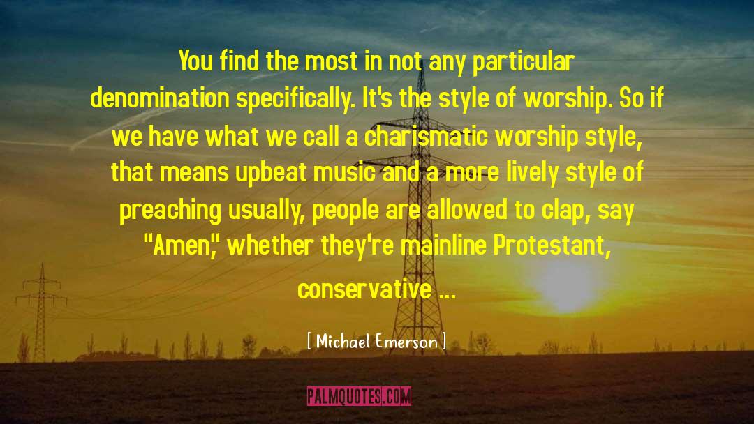 Denomination quotes by Michael Emerson