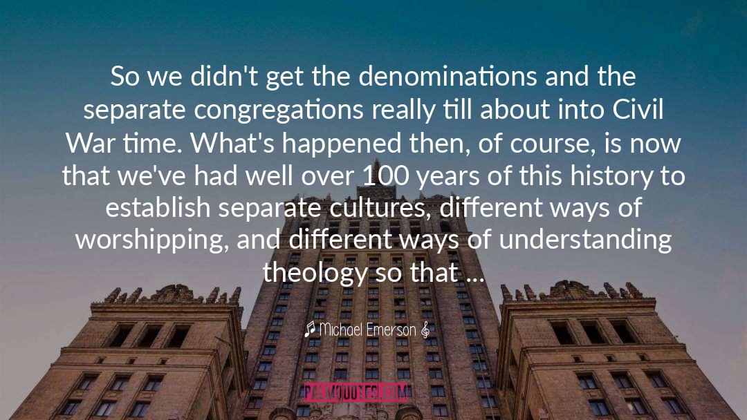 Denominations quotes by Michael Emerson