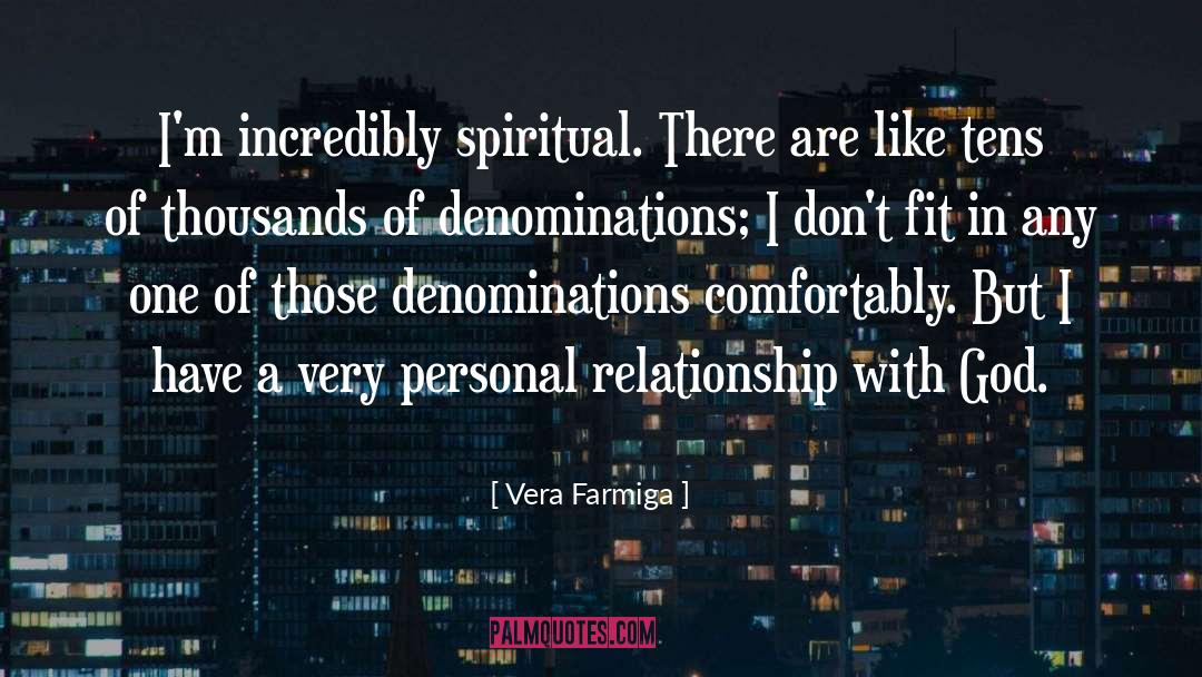 Denominations quotes by Vera Farmiga