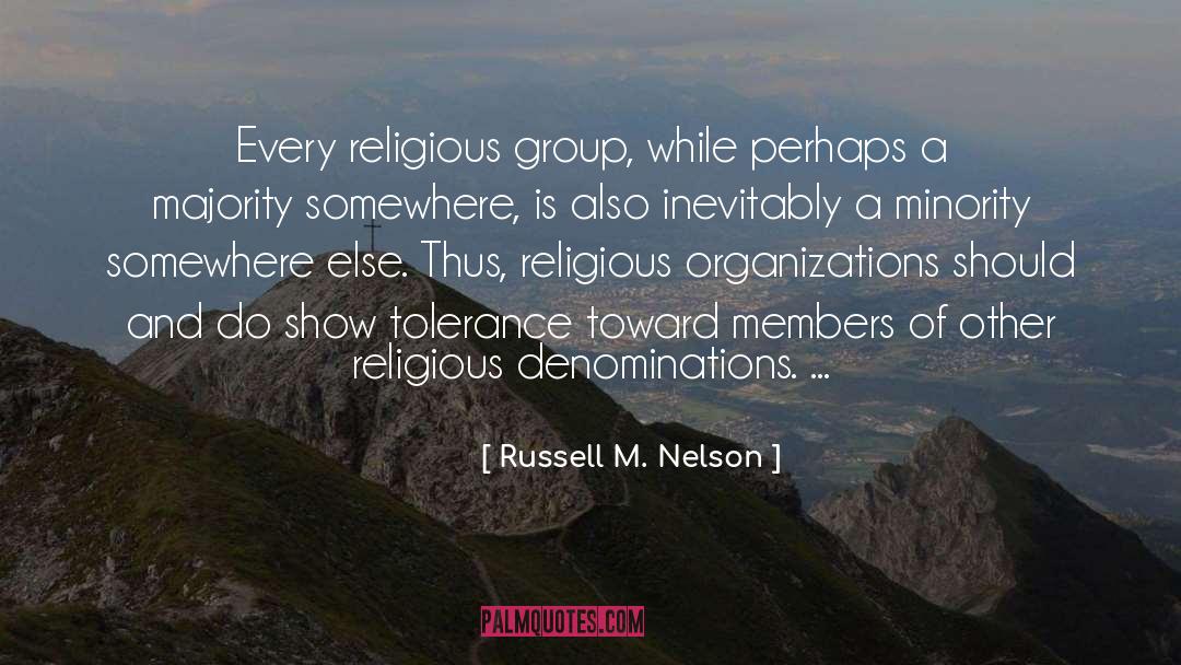 Denominations quotes by Russell M. Nelson