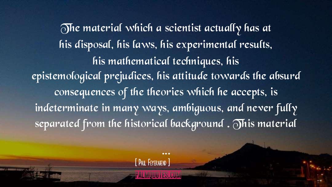 Denotational Theories quotes by Paul Feyerabend