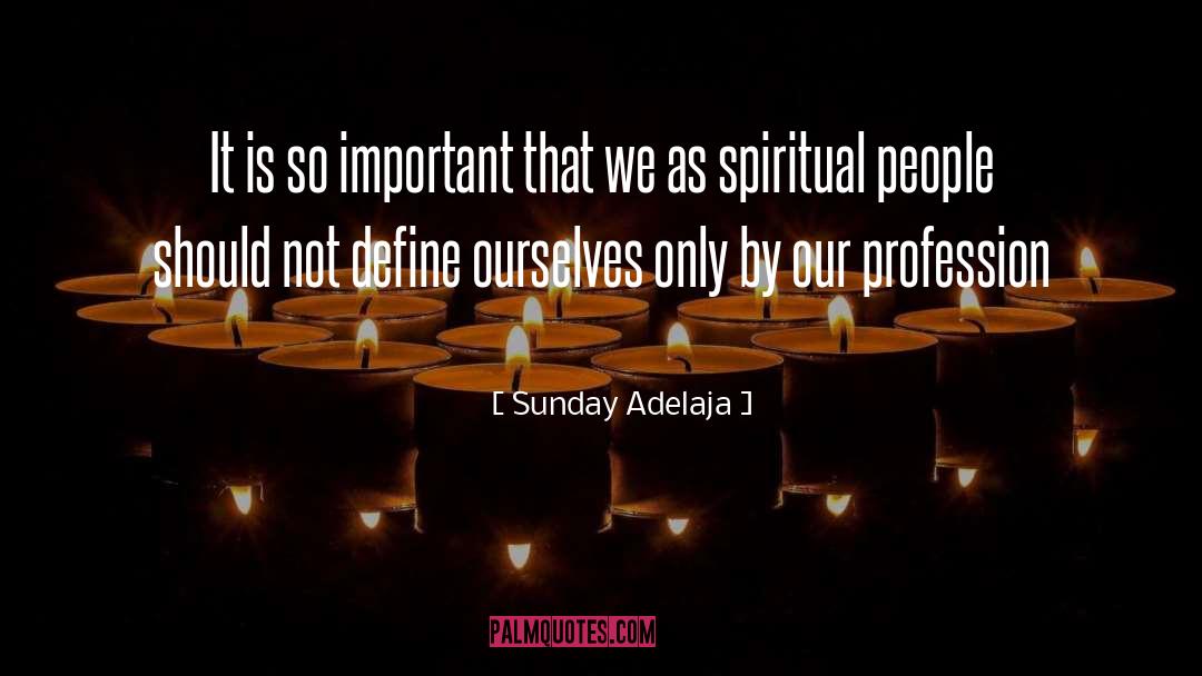 Denote Define quotes by Sunday Adelaja