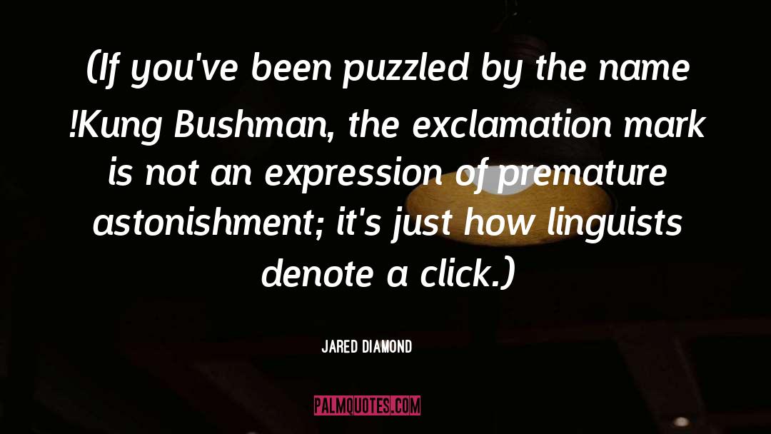 Denote Define quotes by Jared Diamond