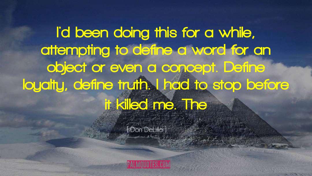 Denote Define quotes by Don DeLillo