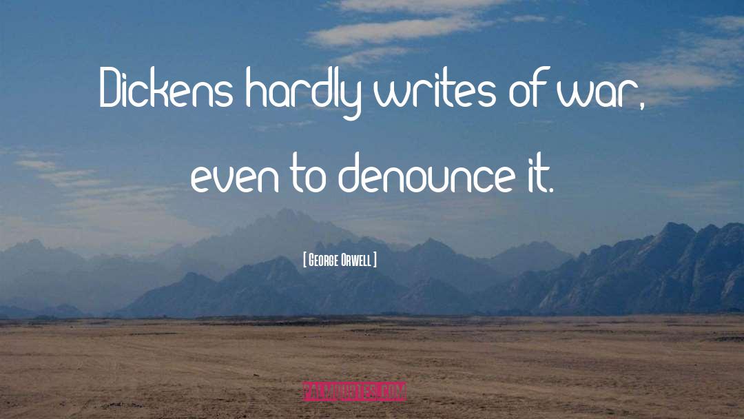 Denounce quotes by George Orwell