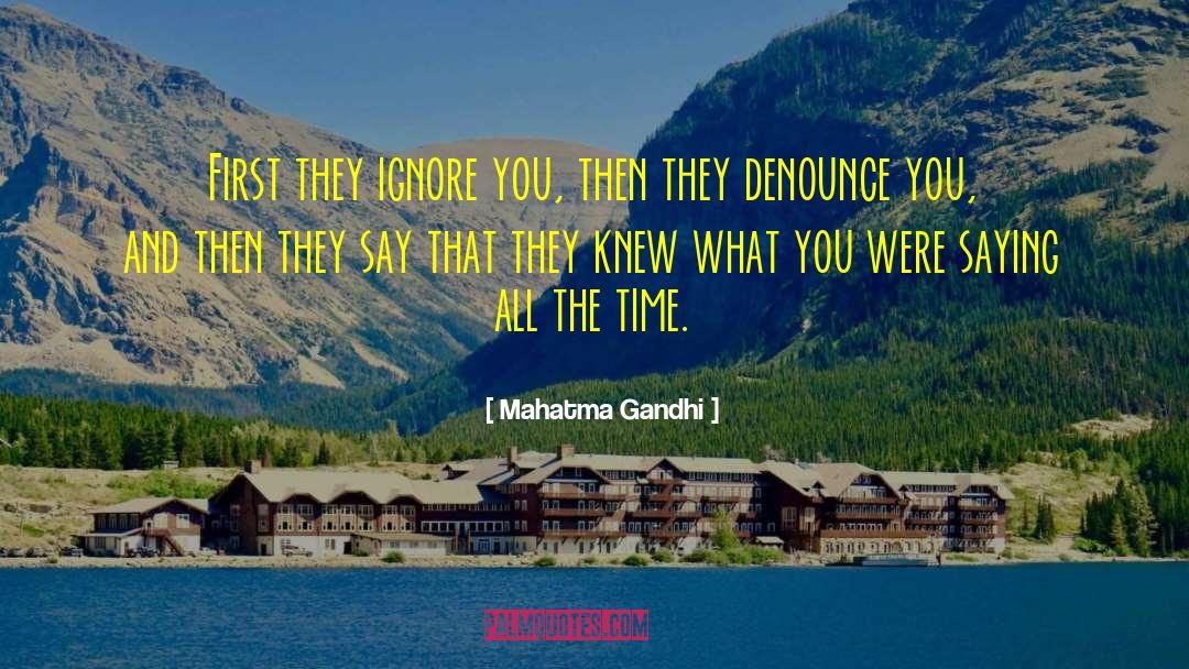 Denounce quotes by Mahatma Gandhi