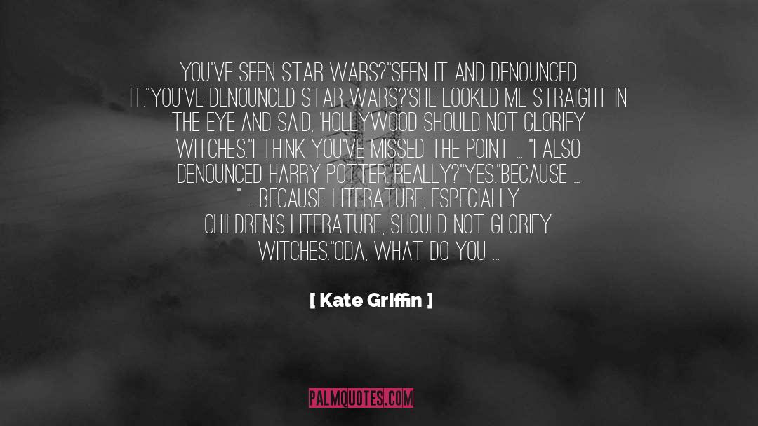 Denounce quotes by Kate Griffin