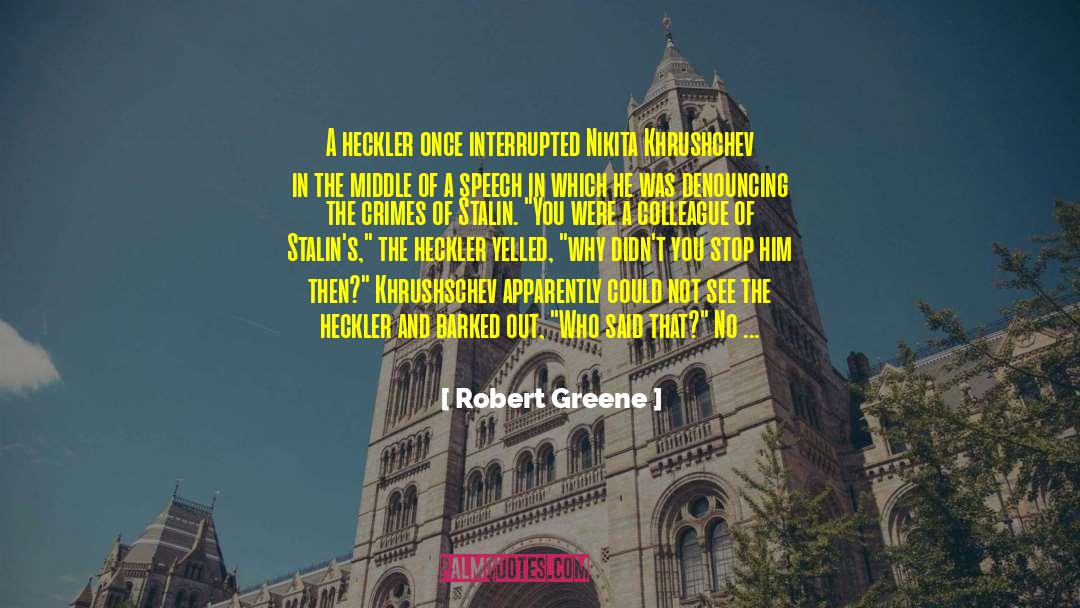 Denouncing quotes by Robert Greene