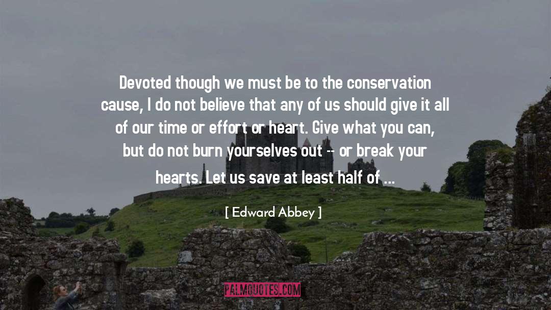 Dens quotes by Edward Abbey