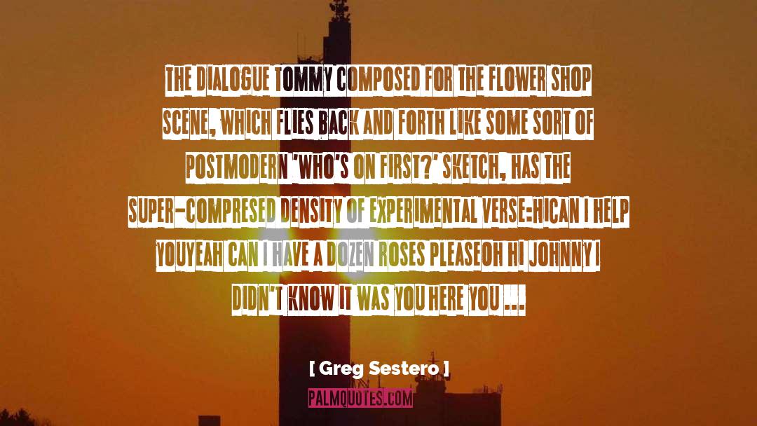 Density quotes by Greg Sestero
