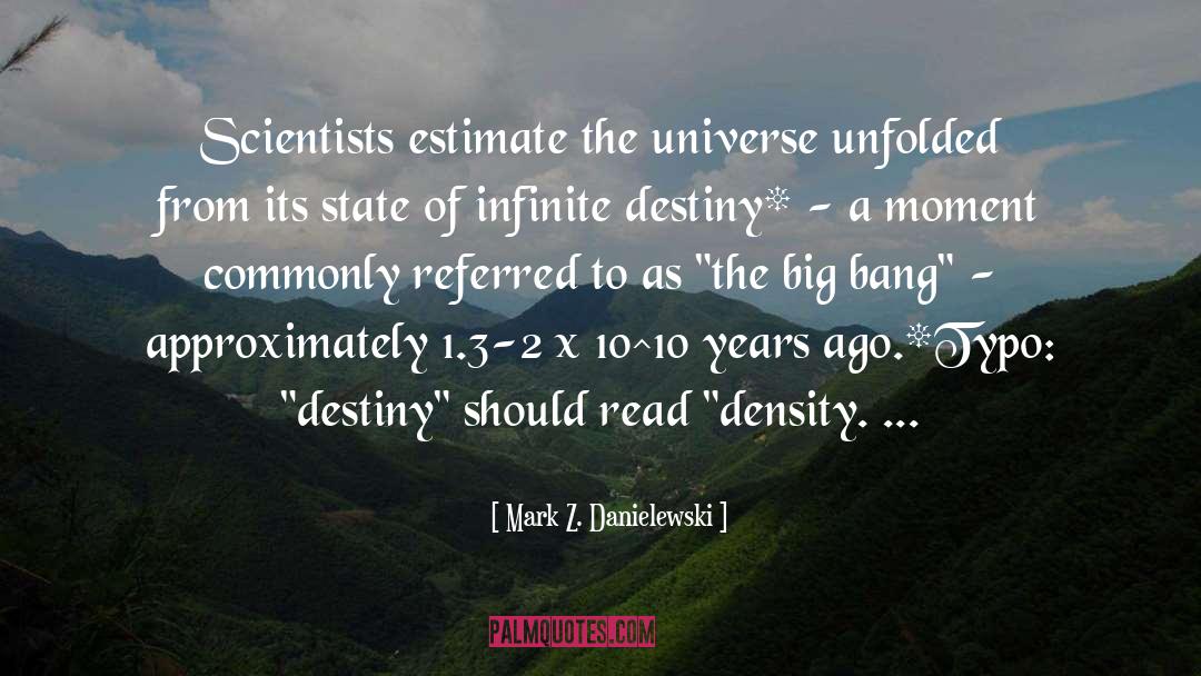 Density quotes by Mark Z. Danielewski