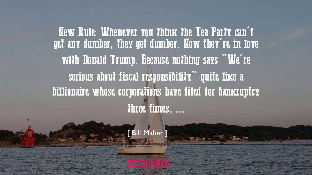 Densuke Tea quotes by Bill Maher