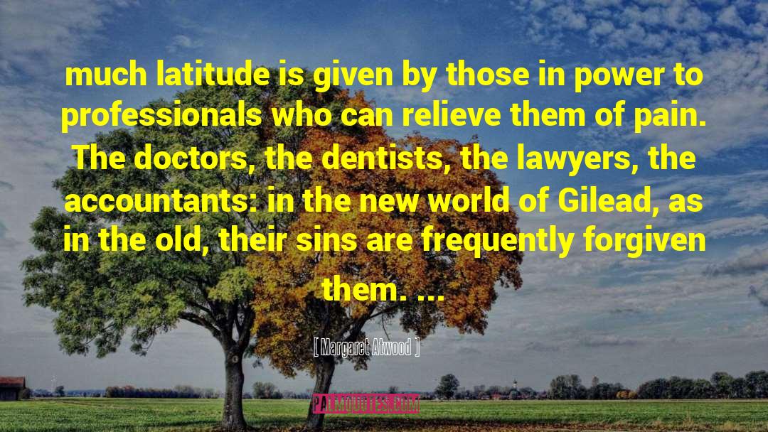 Dentists quotes by Margaret Atwood