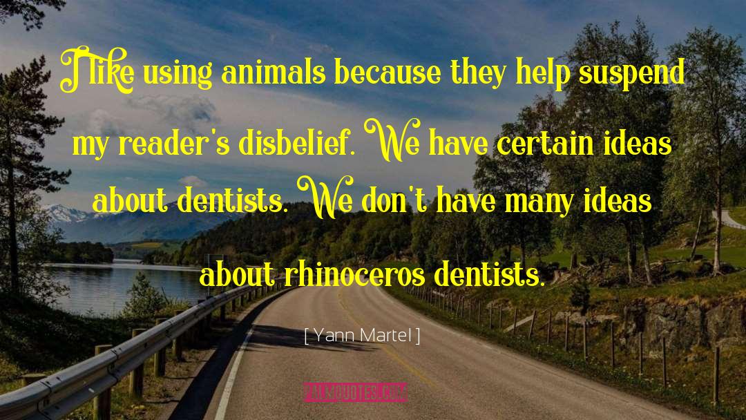 Dentists quotes by Yann Martel