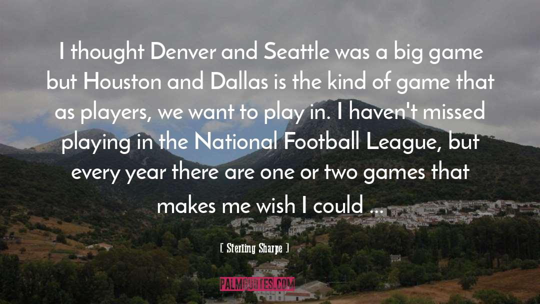 Denver quotes by Sterling Sharpe