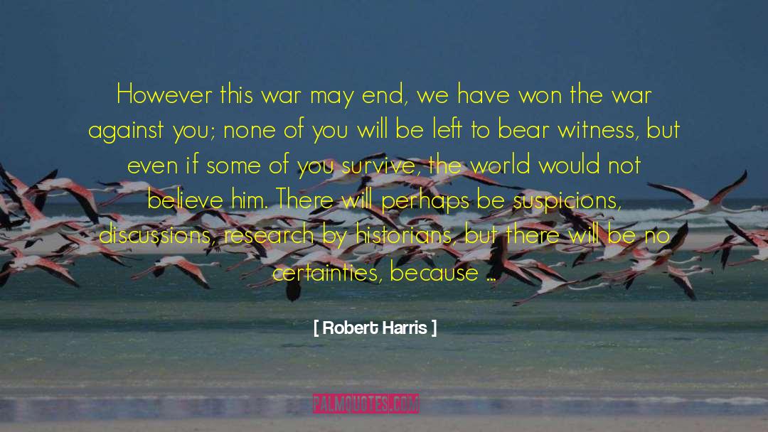 Deny Everything quotes by Robert Harris