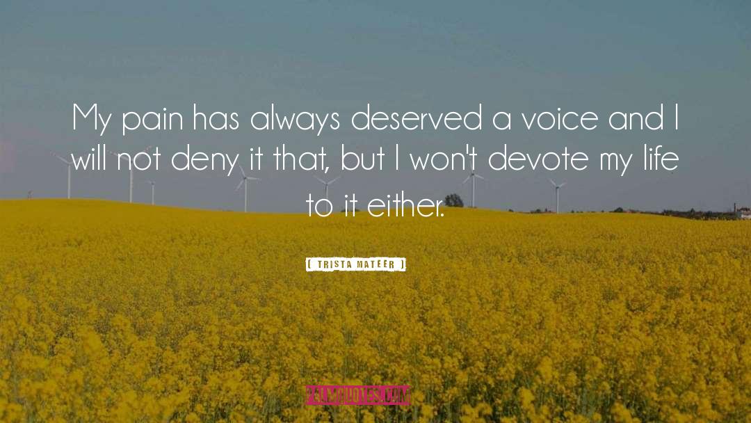 Deny quotes by Trista Mateer