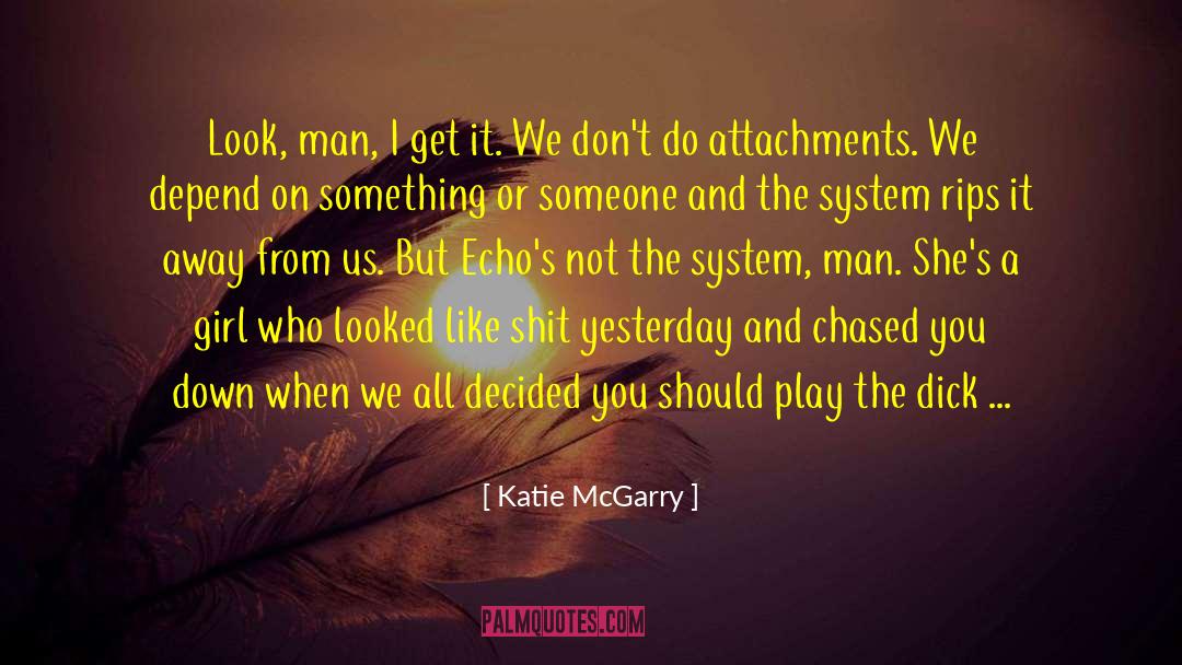 Denying Someone quotes by Katie McGarry