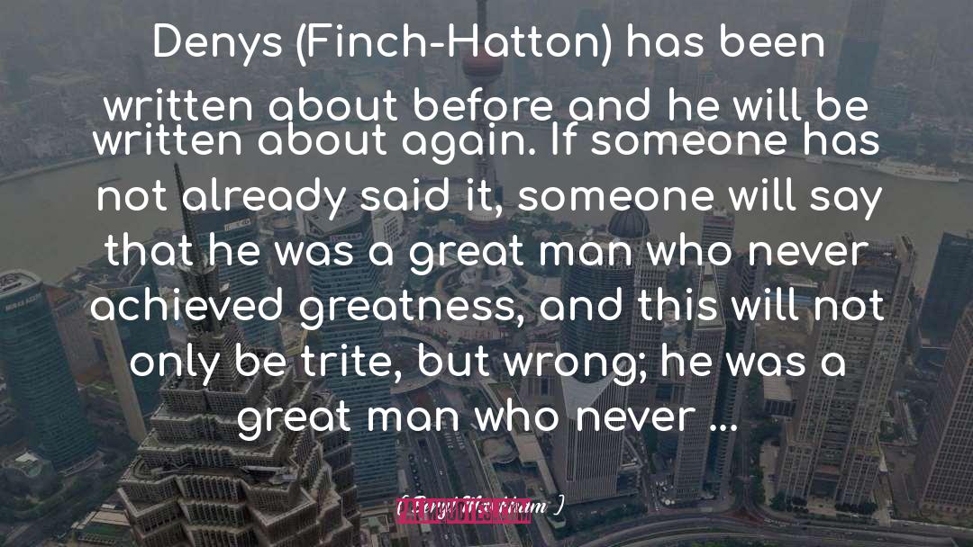 Denys Finch Hatton quotes by Beryl Markham