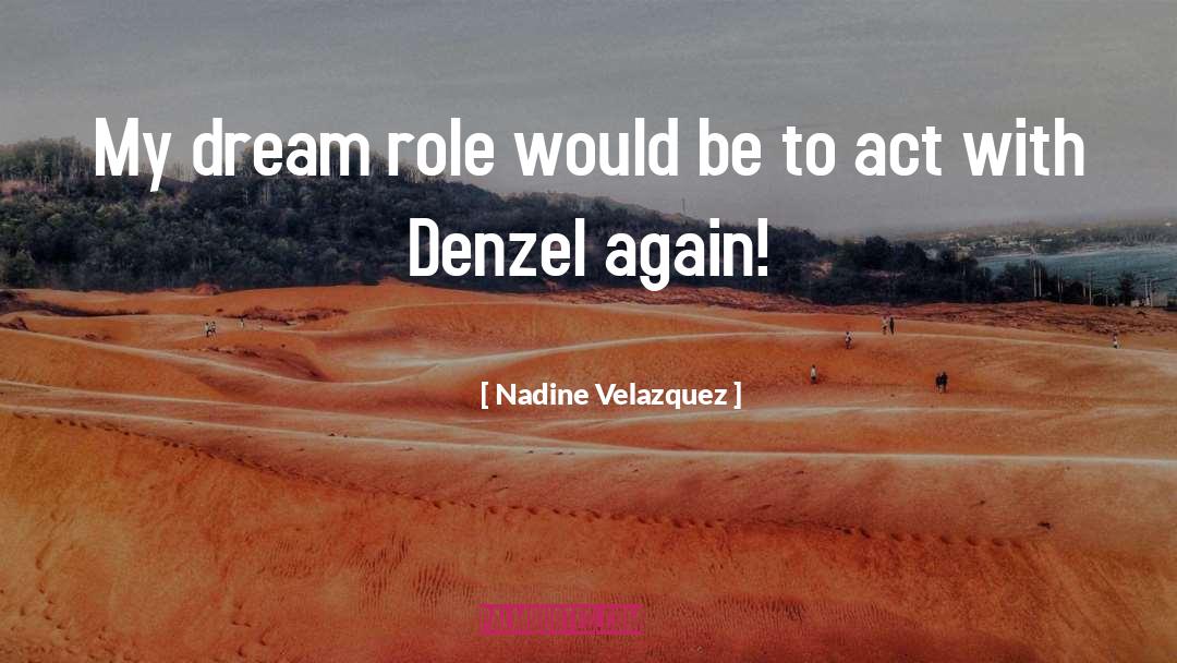 Denzel quotes by Nadine Velazquez