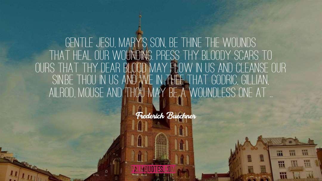 Denzels Son quotes by Frederick Buechner