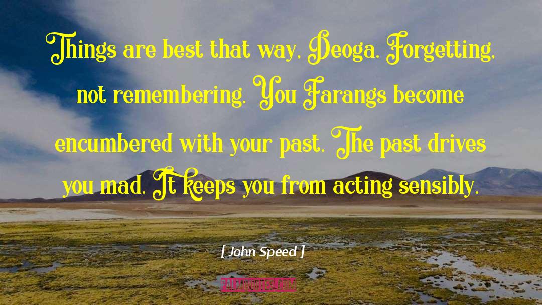 Deoga quotes by John Speed