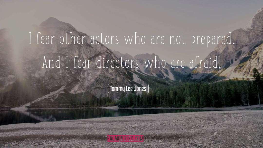 Deonte Lee quotes by Tommy Lee Jones