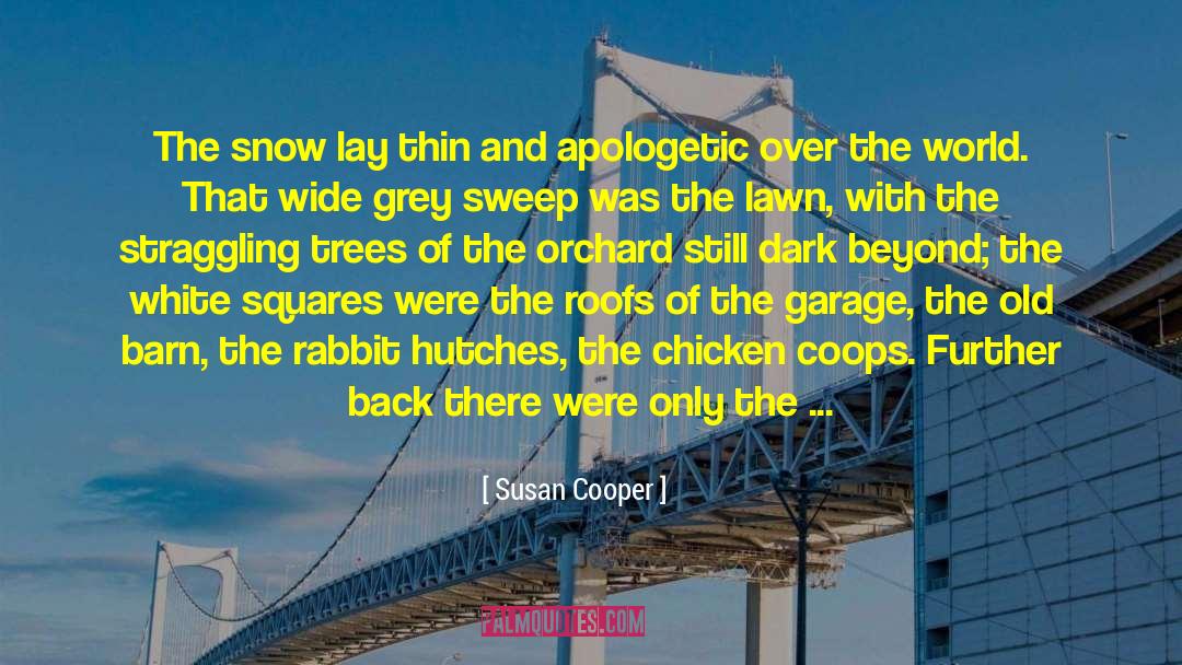 Deorseys Garage quotes by Susan Cooper